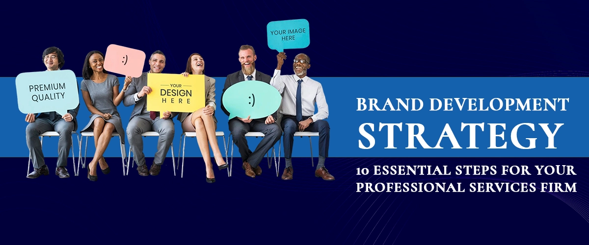 Branding Strategy for Your Professional Firm